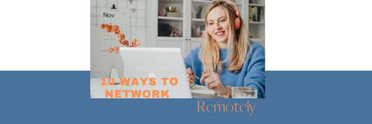 10 Effective Strategies for Building Connections from Anywhere